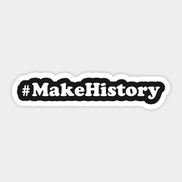 MakeHistory Sticker by hsf